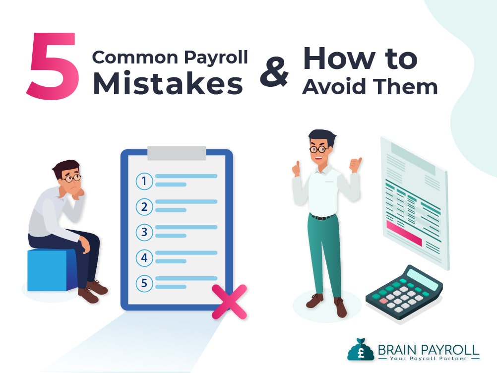 5 common payroll mistakes and how to avoid them