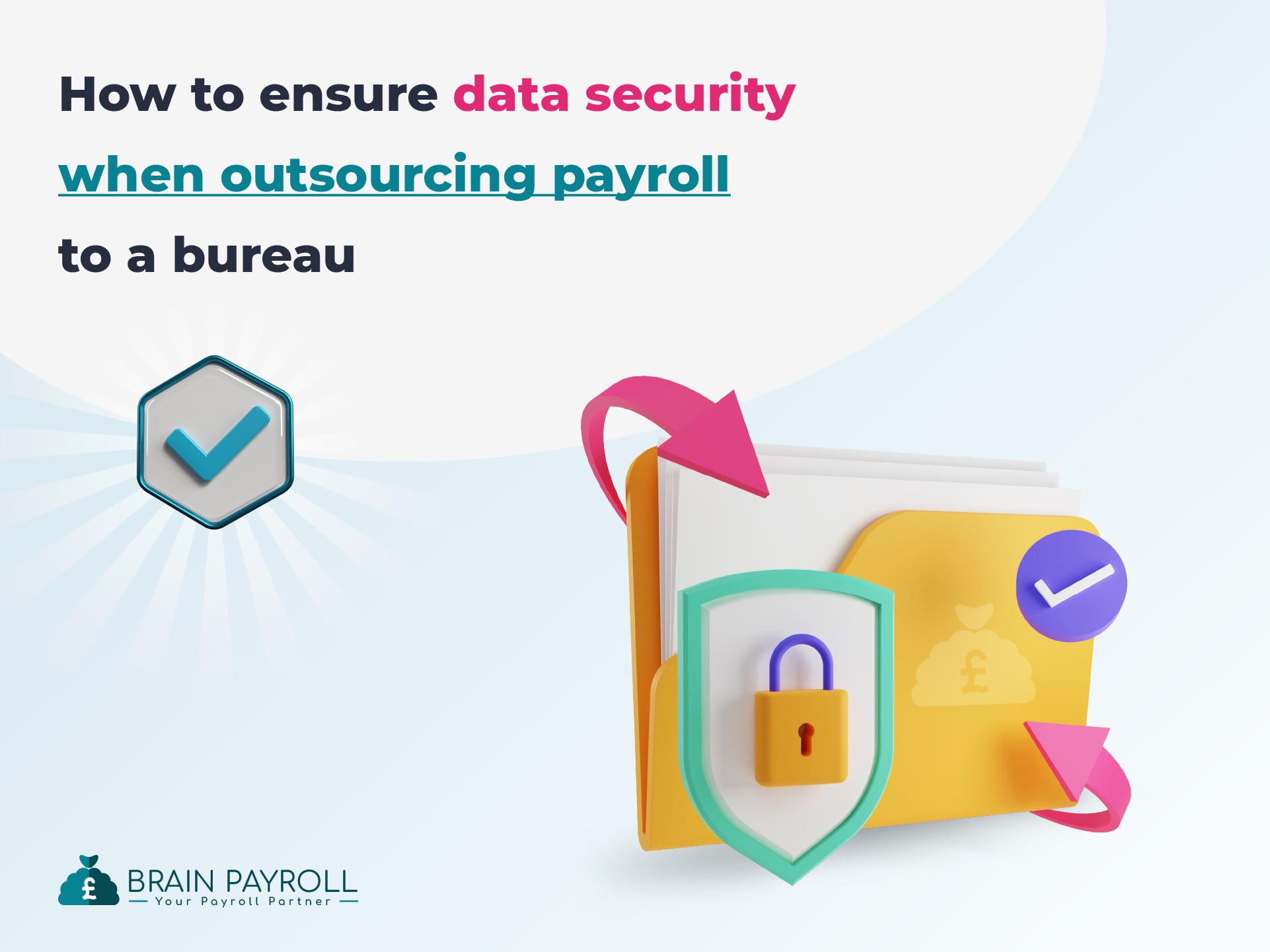 How to Ensure Data Security When Outsourcing Payroll to a Bureau