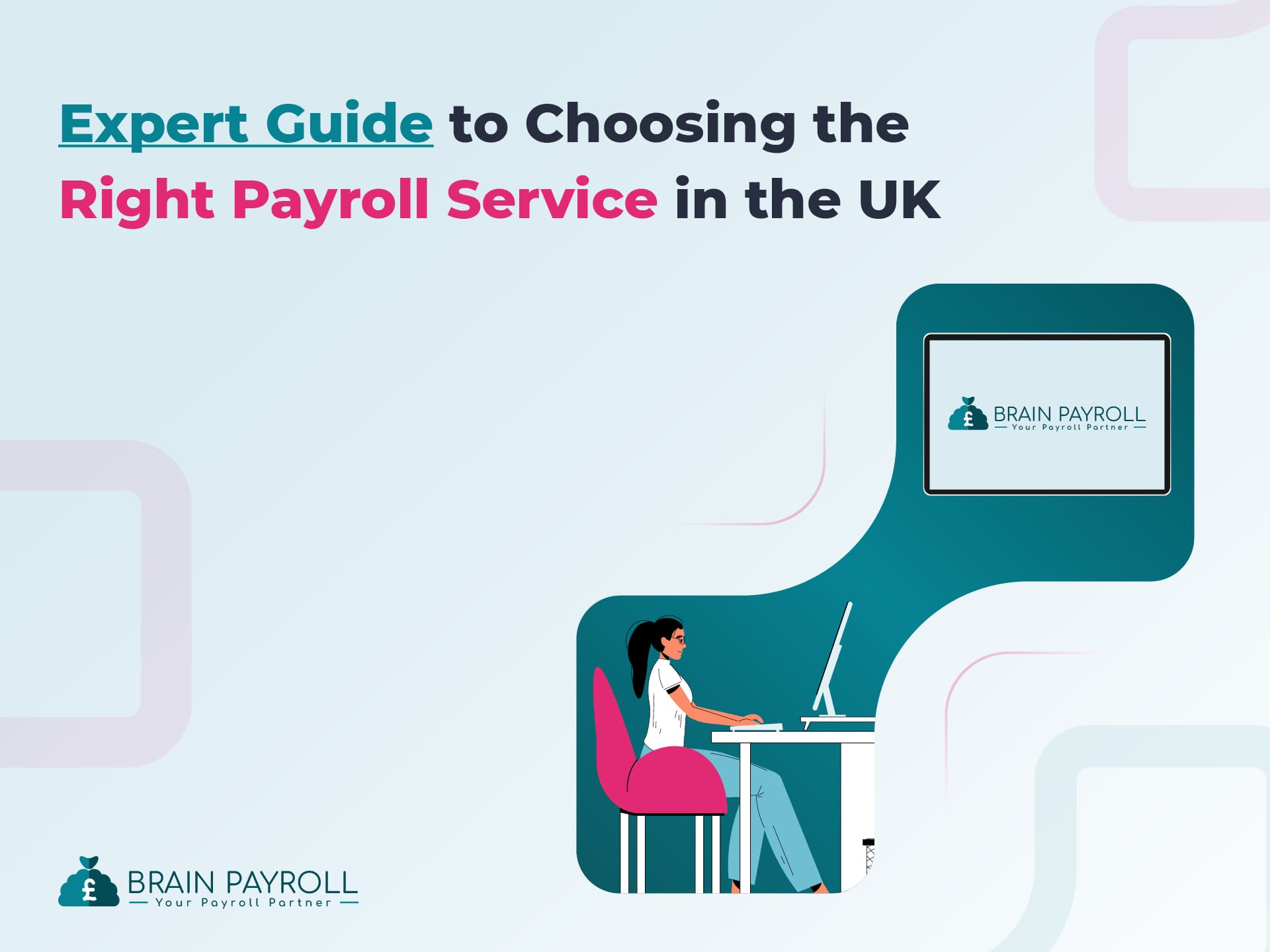 Expert Guide to Choosing the Right Payroll Service in the UK