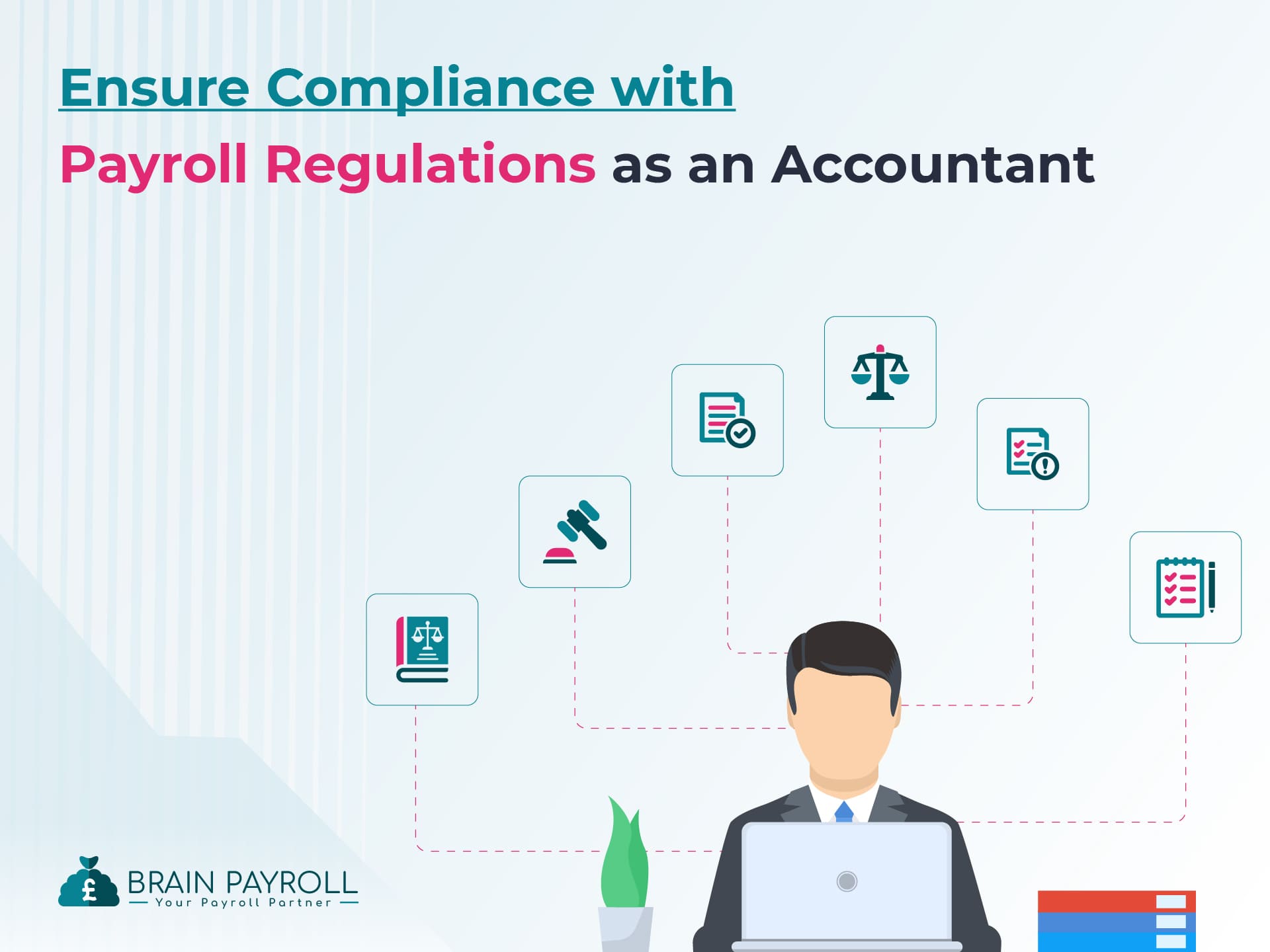 How to Ensure Compliance with Payroll Regulations as an Accountant