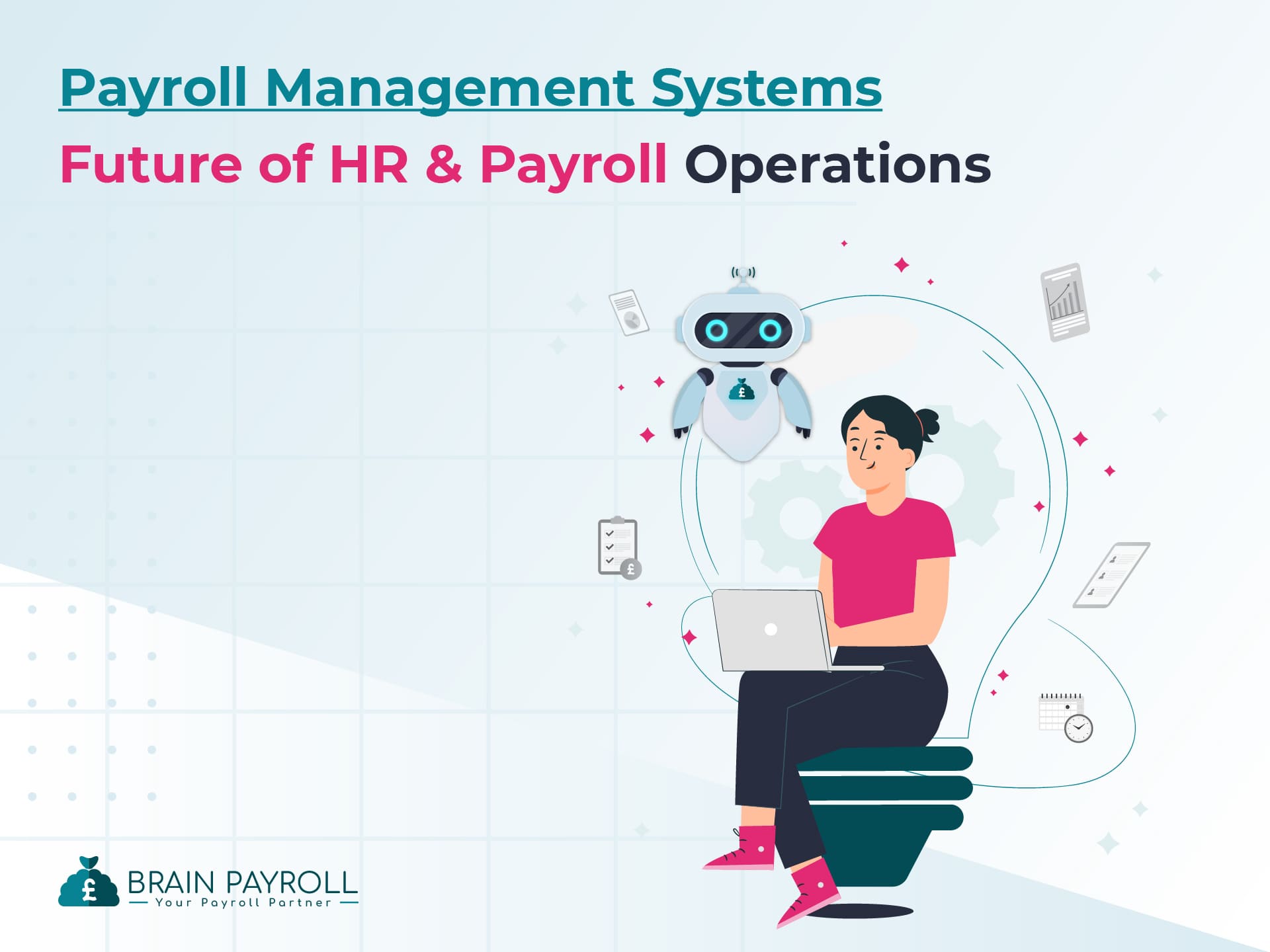 Payroll Management Systems: The Future of HR and Payroll Operations