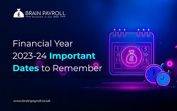 UK payroll important dates for financial year 2023-24