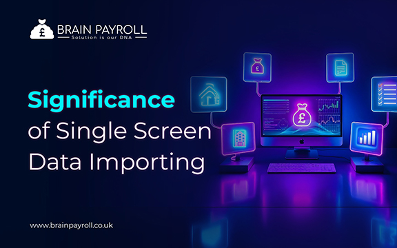 Benefits of single screen payroll data importing