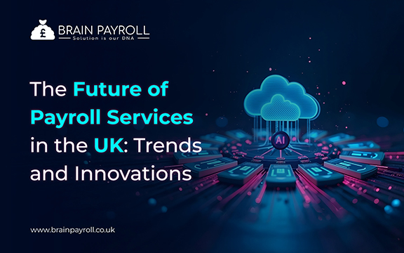 Future trends in payroll services in the UK