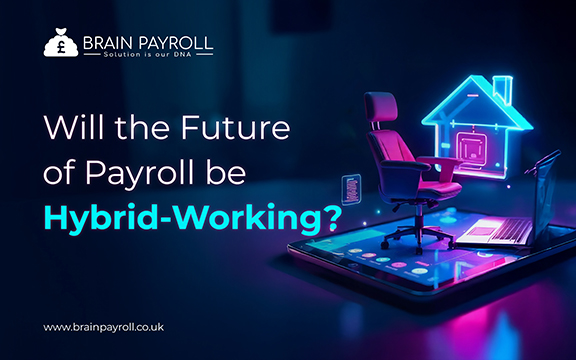 Hybrid working impact on payroll systems