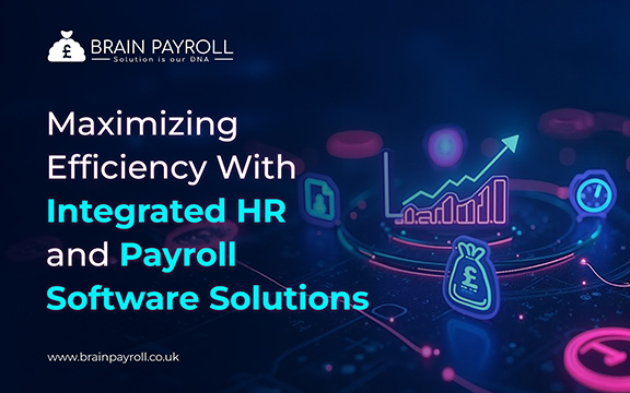 Maximizing Efficiency With Integrated HR and Payroll Software Solutions